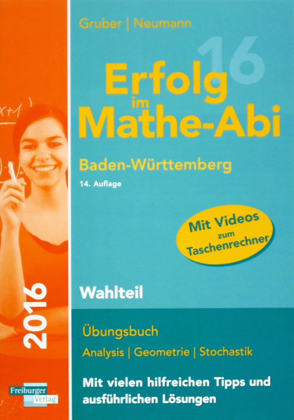 Erfolg im Mathe-Abi 2016 Wahlteil Baden-Württemberg: mit der Original Mathe-Mind-Map Study Guides