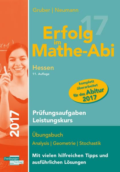 Erfolg im Mathe-Abi 2017 Prüfungsaufgaben Leistungskurs Hessen Study Guides