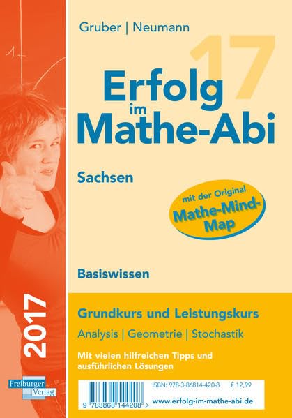 Erfolg im Mathe-Abi 2017 Sachsen Basiswissen Study Guides
