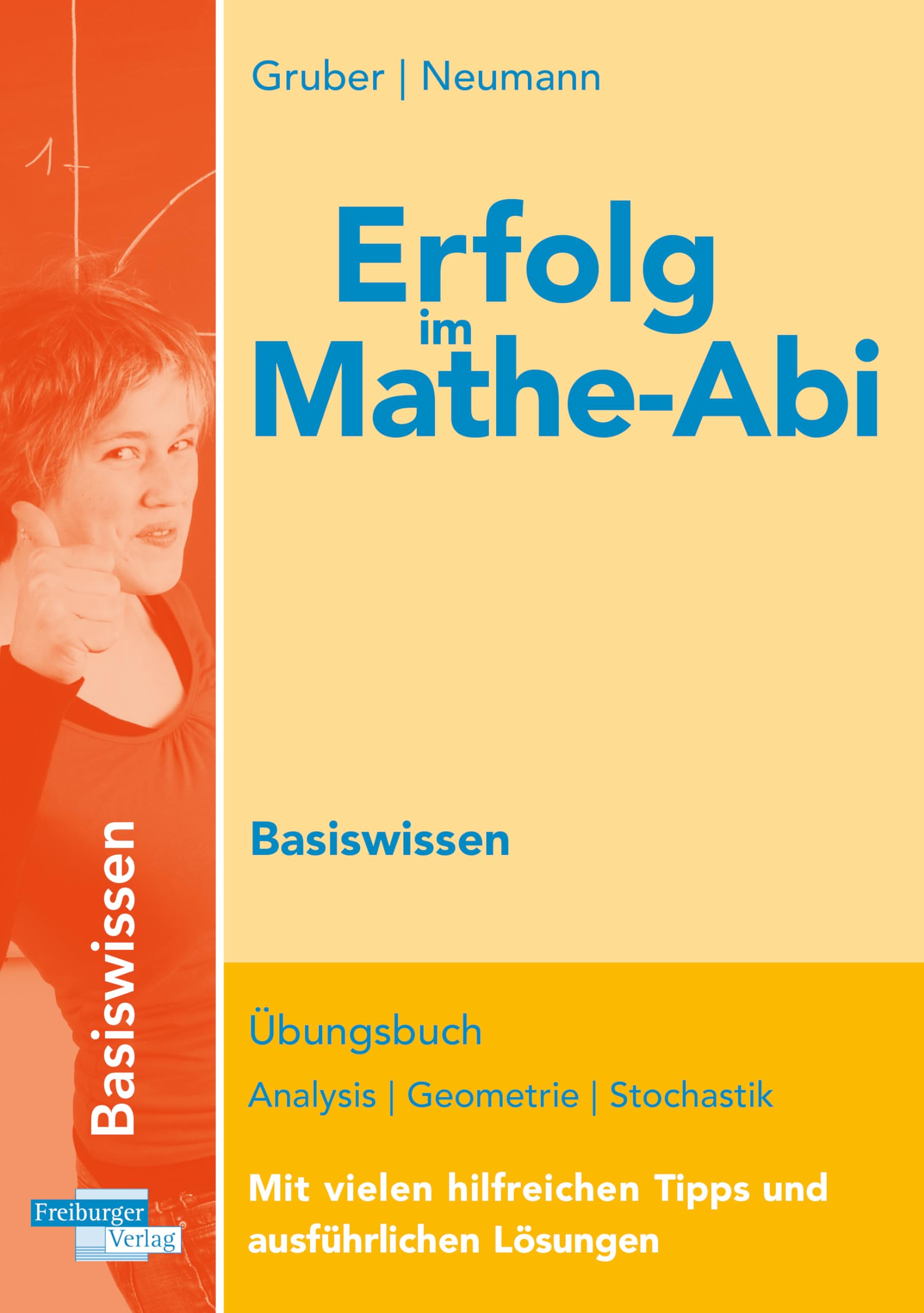 Erfolg im Mathe-Abi 2018 Basiswissen Berlin: mit der Original Mathe-Mind-Map General education