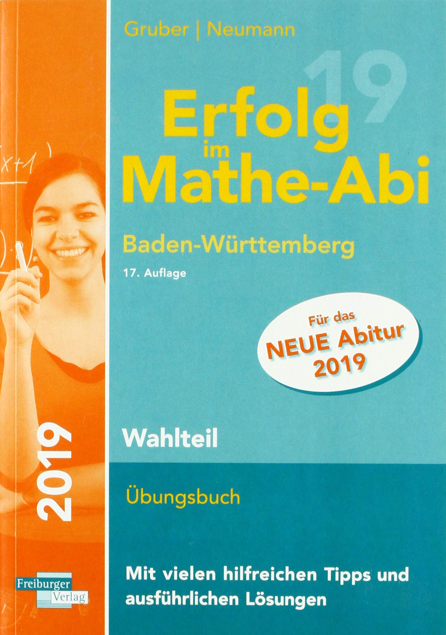 Erfolg im Mathe-Abi 2019 Wahlteil Baden-Württemberg Study Guides