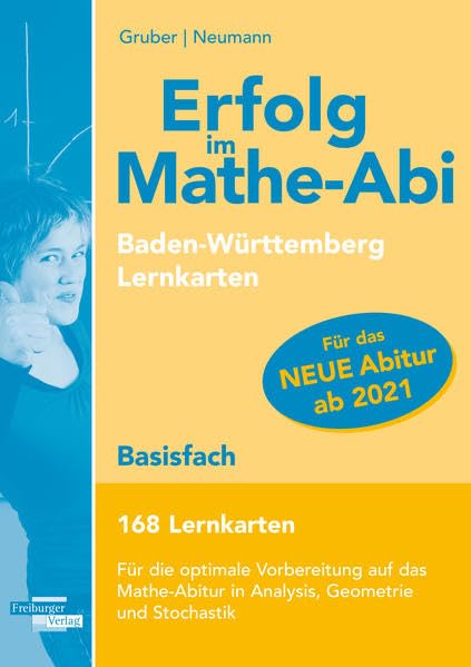 Erfolg im Mathe-Abi 168 Lernkarten Basisfach Allgemeinbildendes Gymnasium Baden-Württemberg ab 2021 Study Guides