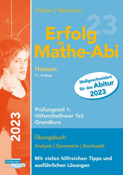 Erfolg im Mathe-Abi 2023 Hessen Grundkurs Prüfungsteil 1: Hilfsmittelfreier Teil Study Guides