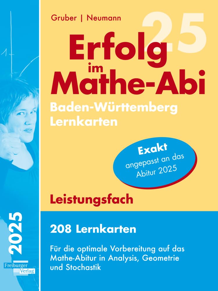 Erfolg im Mathe-Abi 2025, 208 Lernkarten Leistungsfach Allgemeinbildendes Gymnasium Baden-Württemberg Study Guides