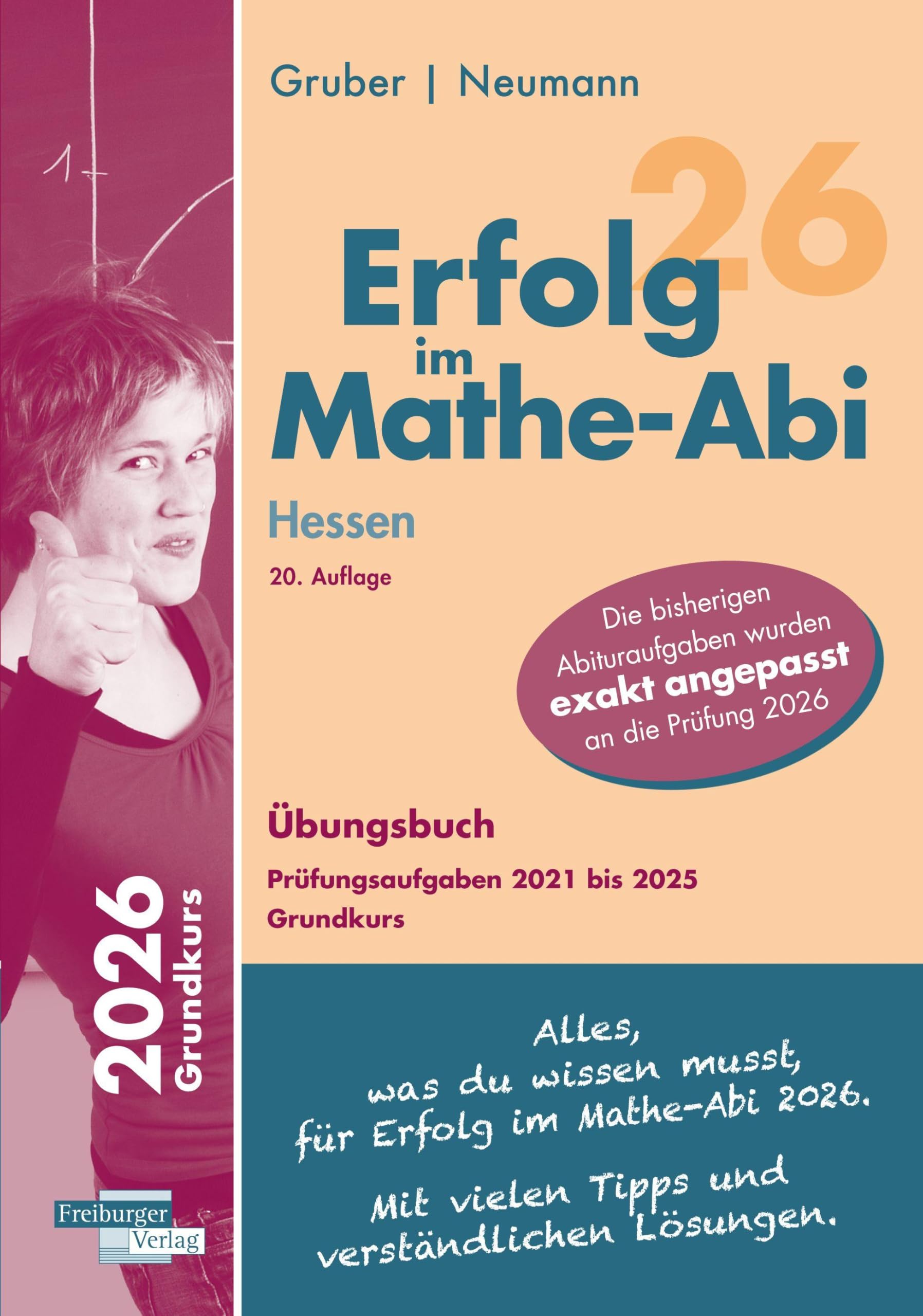 Erfolg im Mathe-Abi 2026 Hessen Grundkurs Prüfungsaufgaben 2021 bis 2025 Study Guides