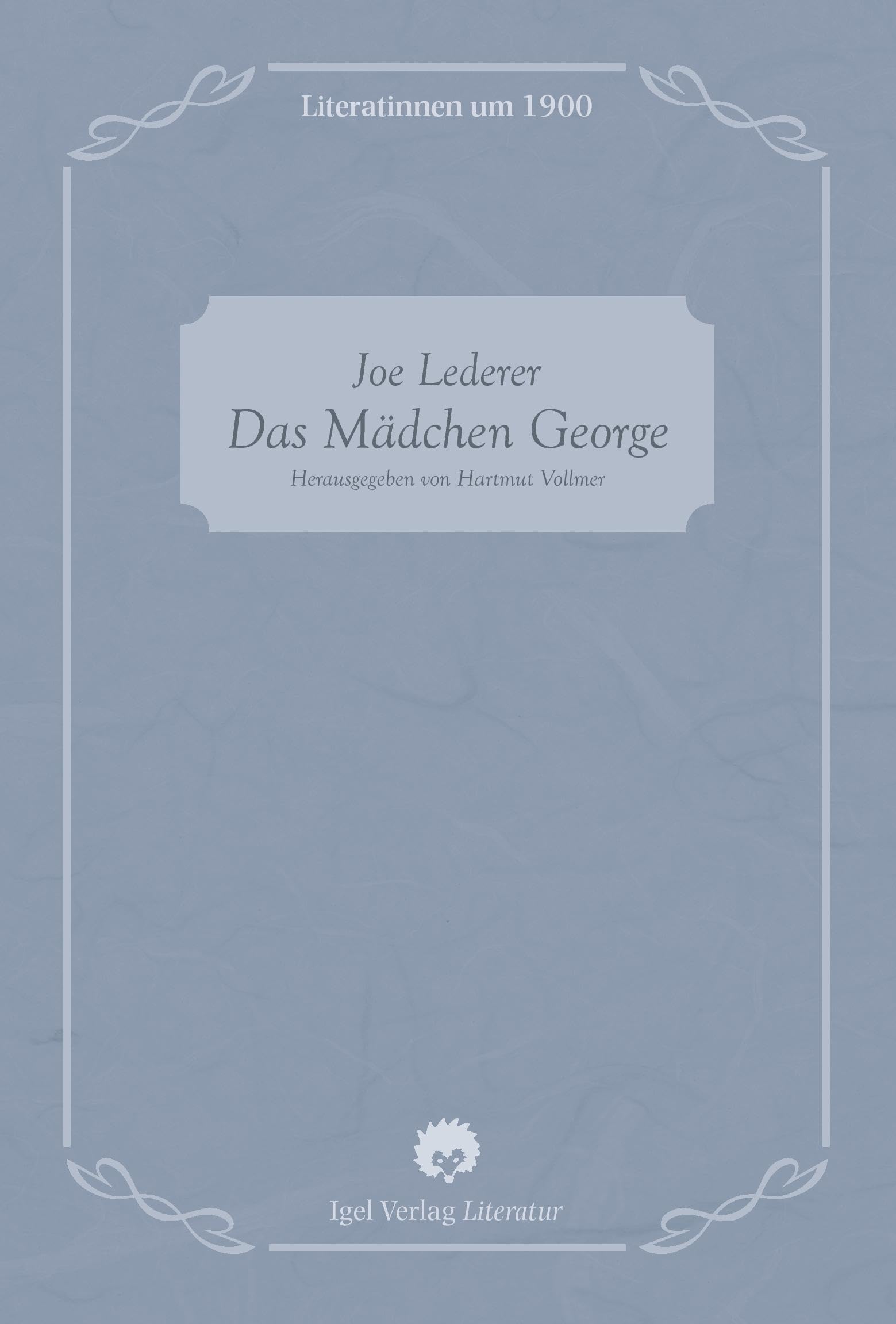 Das Mädchen George (Literatinnen um 1900) Social Sciences
