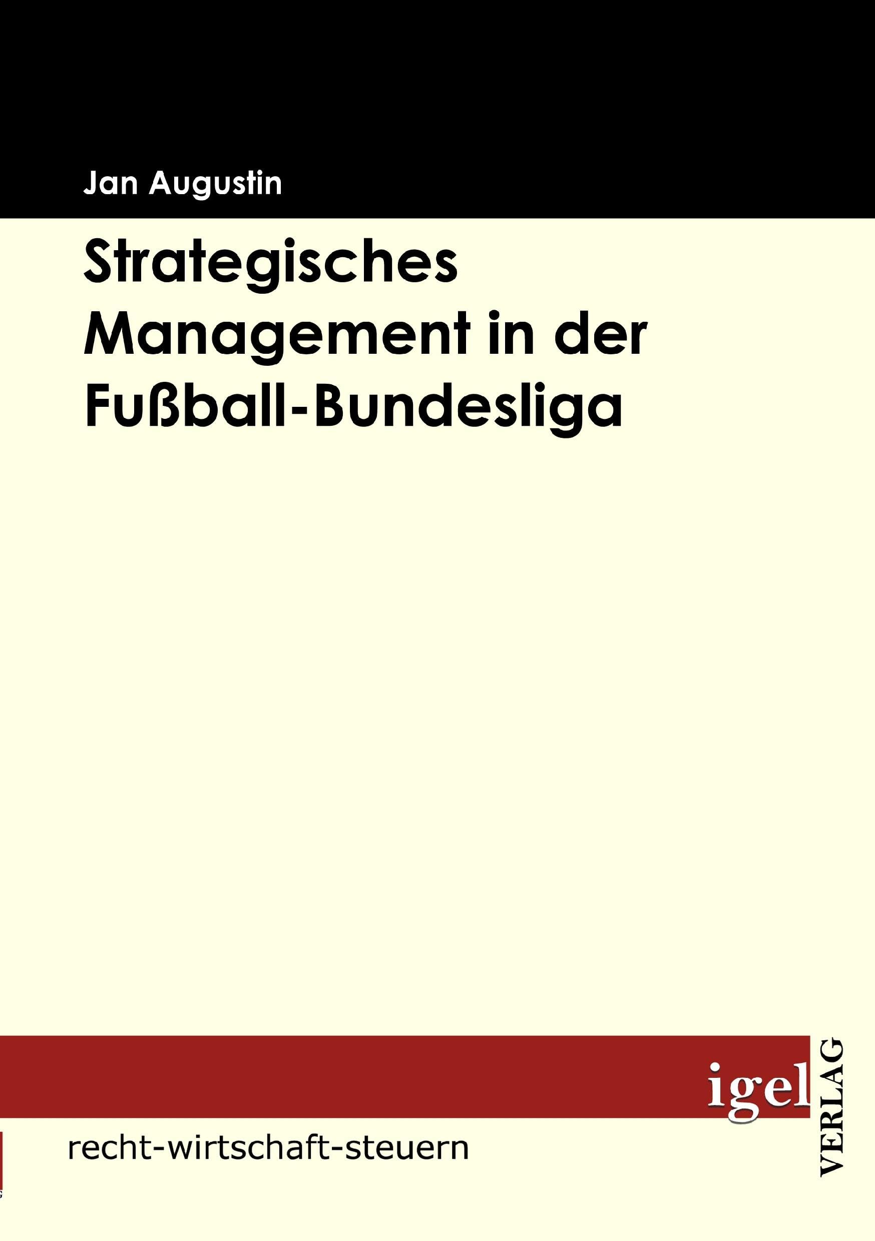 Strategisches Management in der Fußball-Bundesliga Law