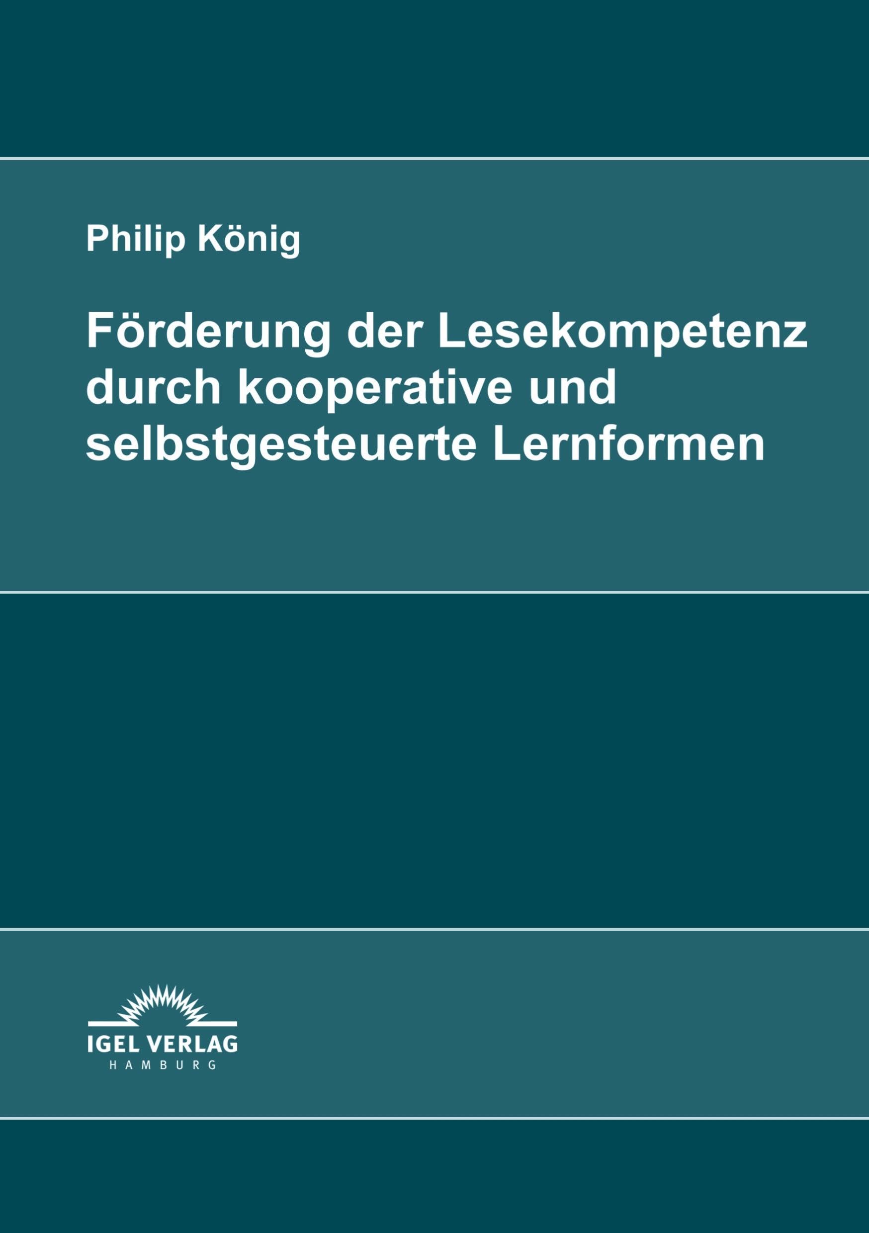 Förderung der Lesekompetenz durch kooperative und selbstgesteuerte Lernformen Learning & Reference