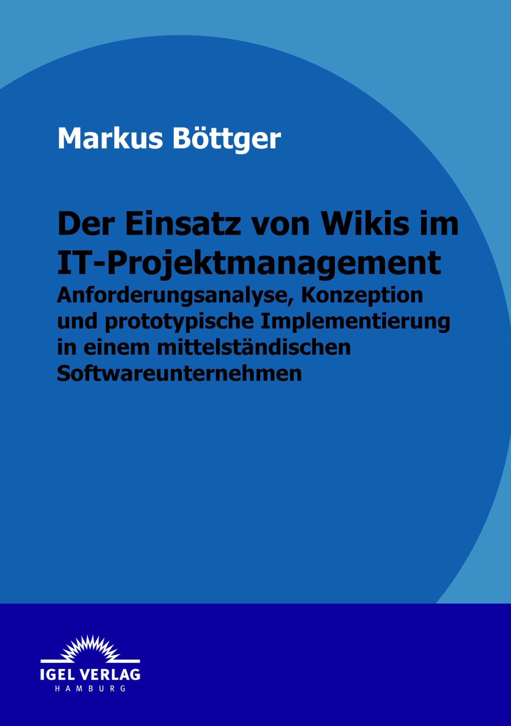 Product Image: Der Einsatz von Wikis im IT-Projektmanagement