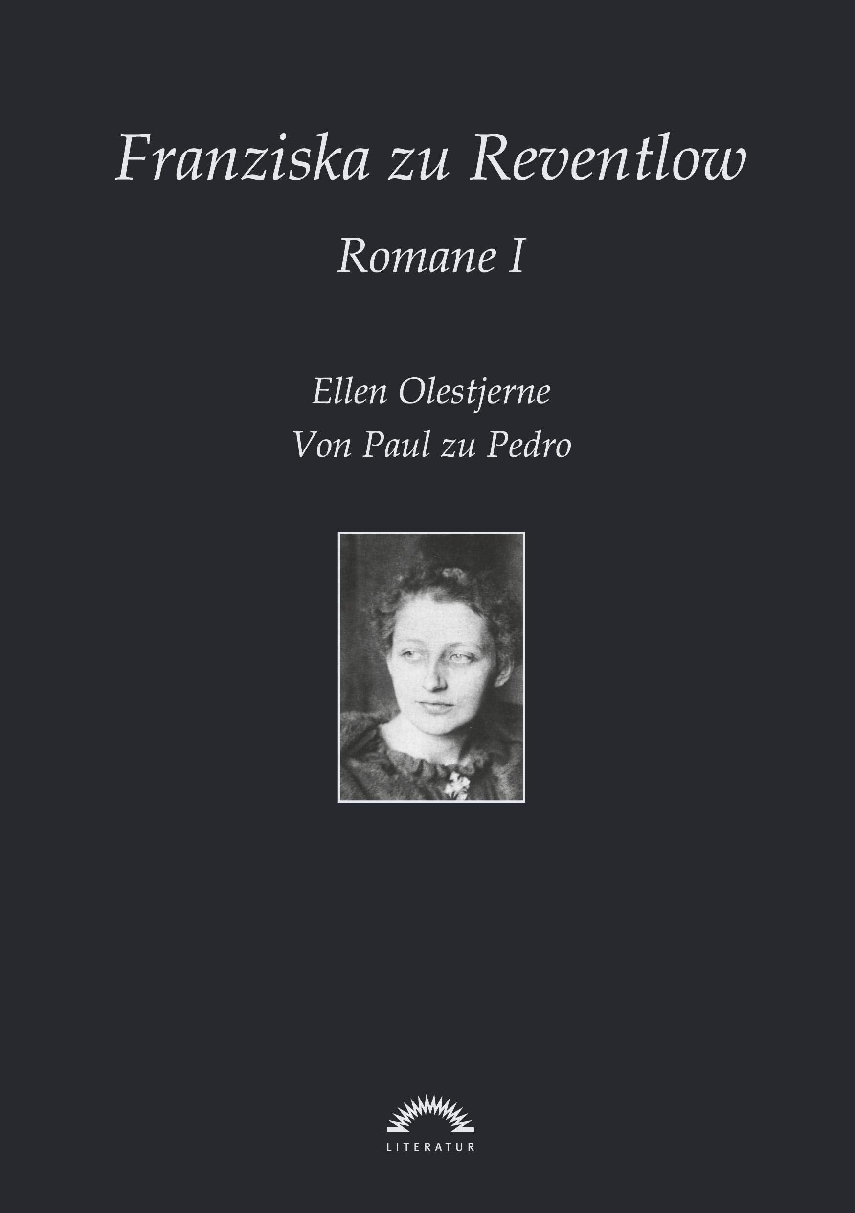 Franziska Gräfin zu Reventlow: Romane 1 Classics