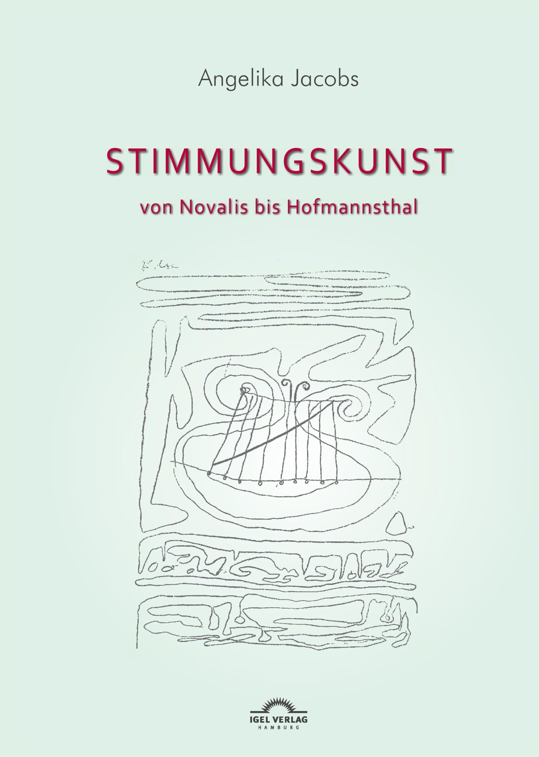 Stimmungskunst von Novalis bis Hofmannsthal Contemporary literature