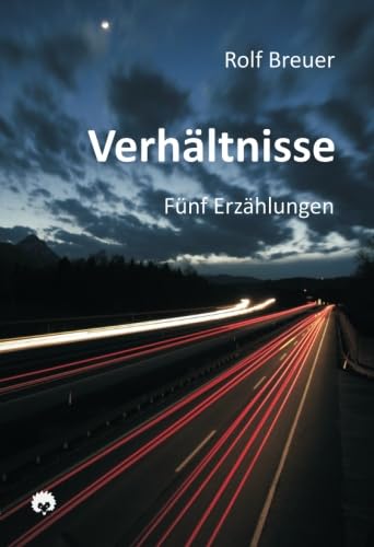 Verhältnisse: Fünf Erzählungen Contemporary literature