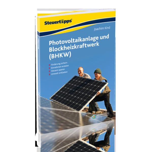 Photovoltaikanlage und Blockheizkraftwerk (BHKW): So nutzen Sie alle finanziellen Vorteile aus book