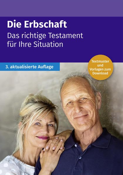 Die Erbschaft: Das richtige Testament für Ihre Situation Law