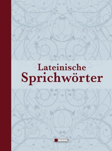 Lateinische Redensarten, Sprichwörter und Zitate Contemporary literature