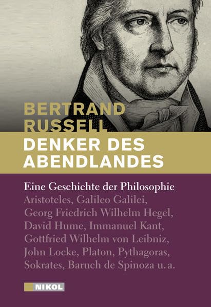 Denker des Abendlandes: Eine Geschichte der Philosophie: Eine Geschichte der Philosophie. Mit Vorbemerk. v. Helmut Werner Philosophy