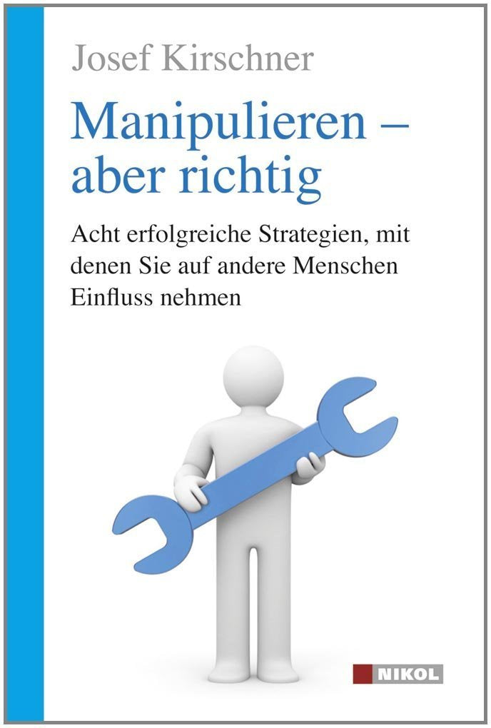 Manipulieren - aber richtig Lifestyle