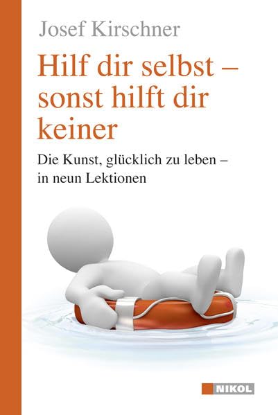 Hilf dir selbst, sonst hilft dir keiner Lifestyle