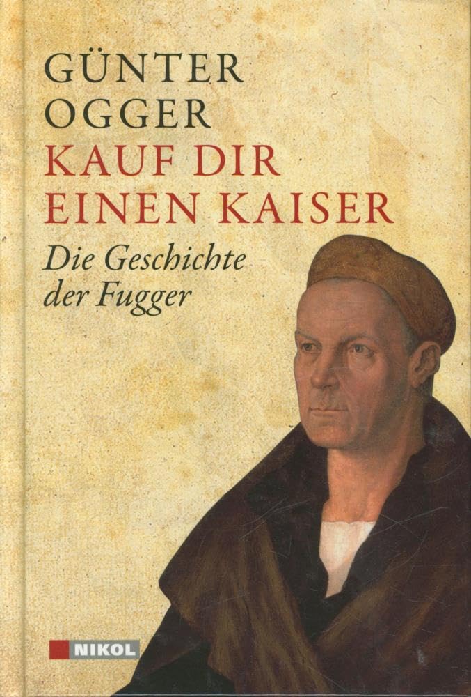 Product Image: Kauf dir einen Kaiser: Die Geschichte der Fugger