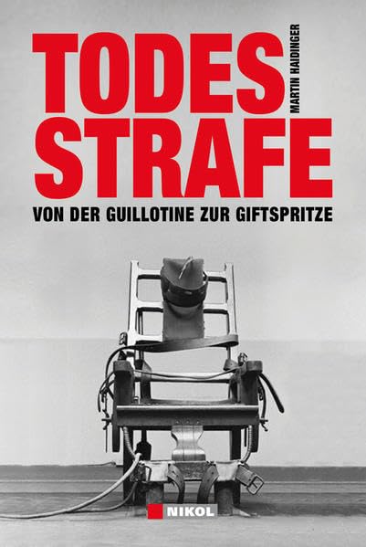 Todesstrafe: Von der Guillotine zur Giftspritze Law