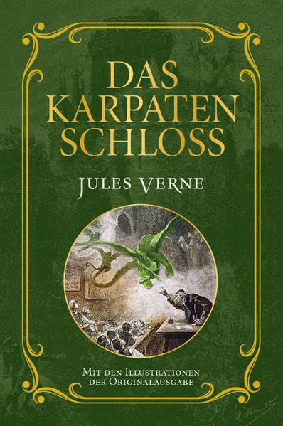 Das Karpatenschloss: Mit Illustrationen der Originalausgabe Contemporary literature