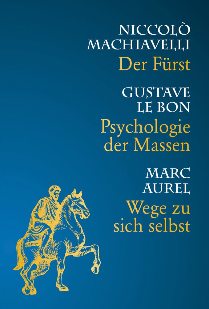 Psychologie der Massen-Wege zu sich selbst-Der Fürst Philosophy