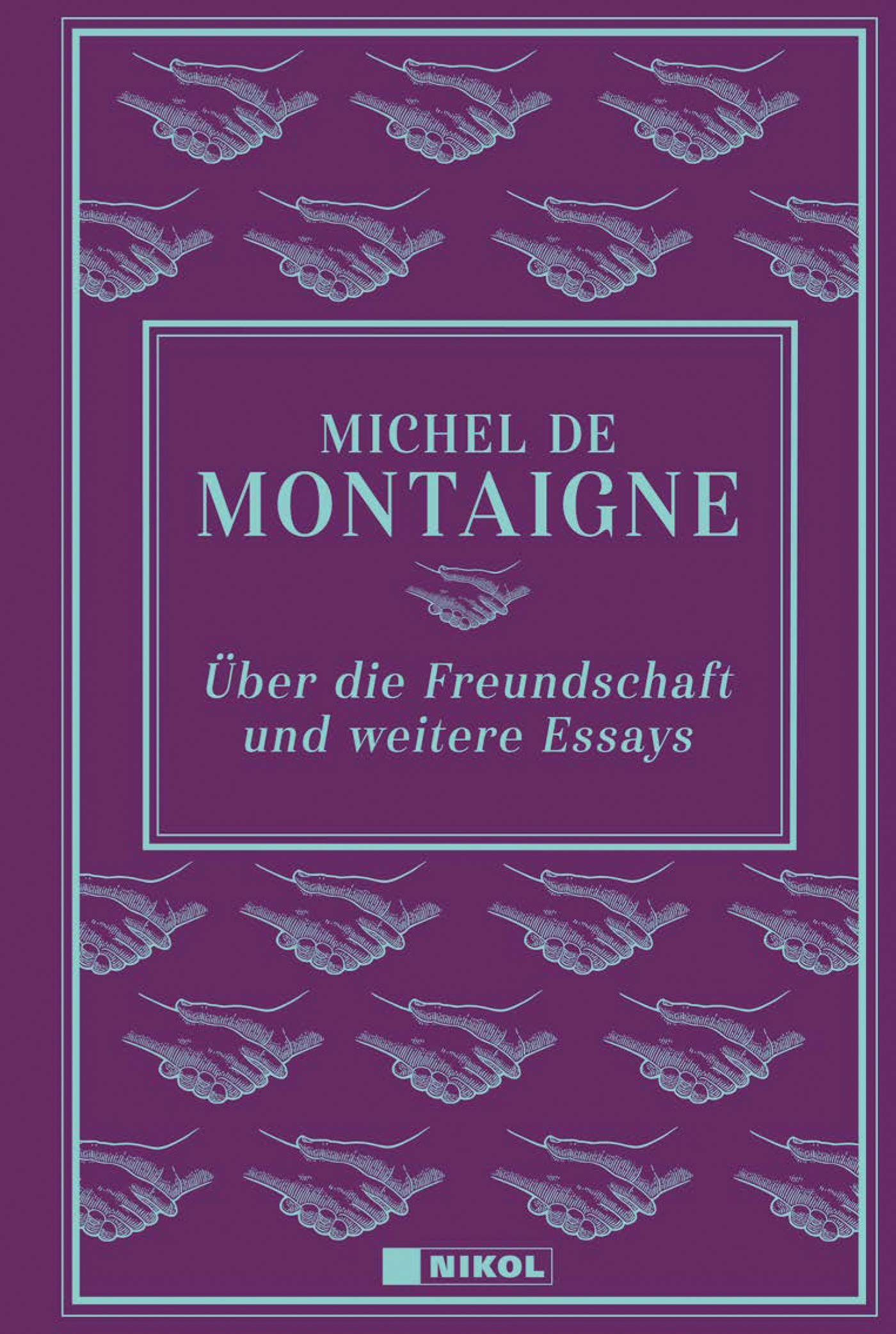 Über die Freundschaft und weitere Essays Philosophy