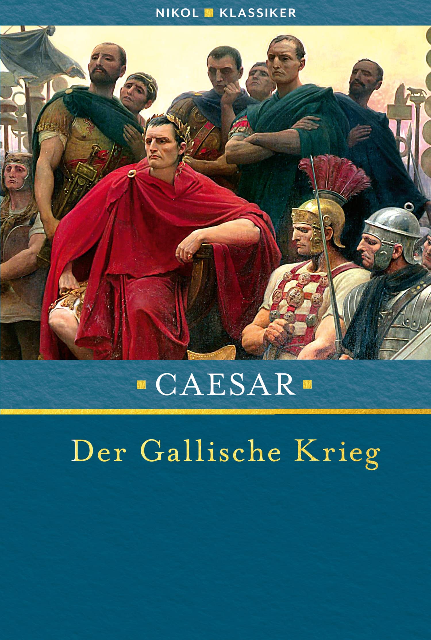 Der Gallische Krieg Politics & History