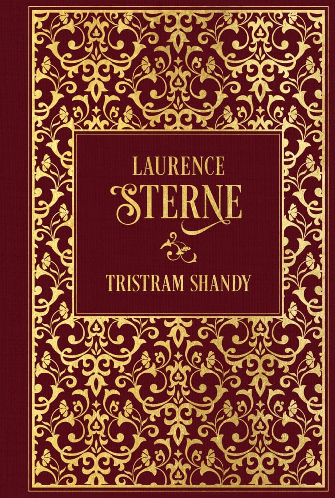 Leben und Ansichten von Tristram Shandy Classics