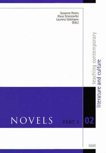 Novels: Part I (teaching contemporary literature and culture) Contemporary literature