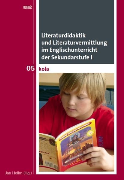 Literaturdidaktik und Literaturvermittlung im Englischunterricht der Sekundarstufe I (KOLA Koblenz-Landauer Studien zu Geistes-, Kultur- und Bildungswissenschaften) Politics & History
