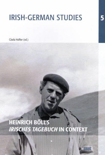 Heinrich Böll's 'Irisches Tagebuch' (IRISH-GERMAN STUDIES) Contemporary literature