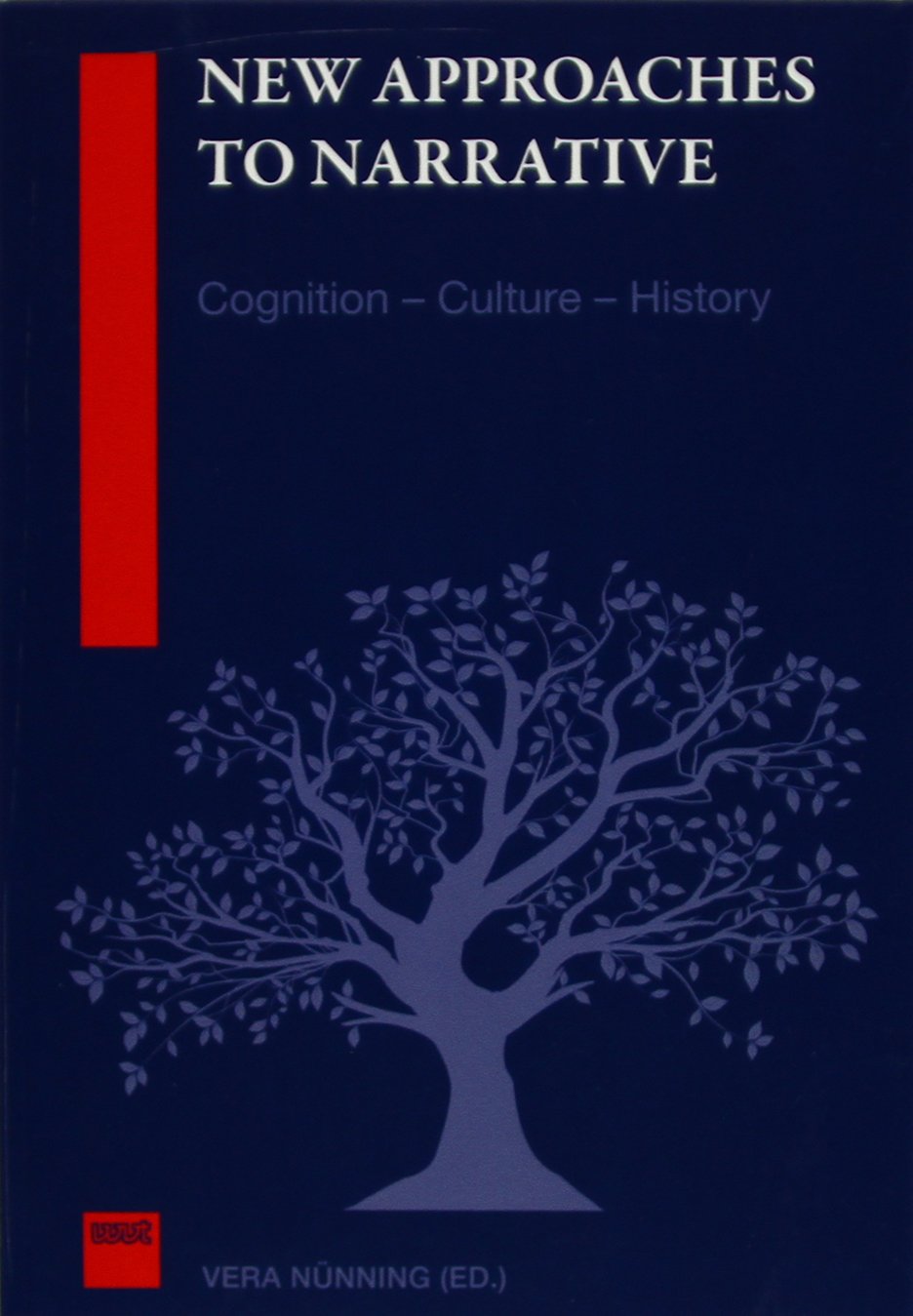 New Approaches to Narrative: Cognition - Culture - History Contemporary literature