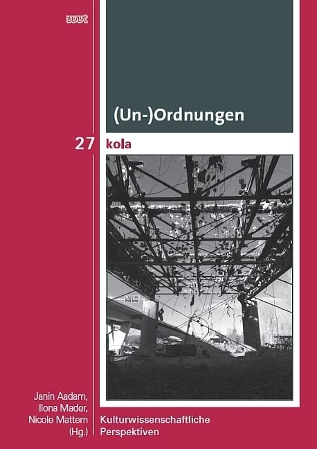 (Un-)Ordnungen: Kulturwissenschaftliche Perspektiven (KOLA Koblenz-Landauer Studien zu Geistes-, Kultur- und Bildungswissenschaften) Medicine