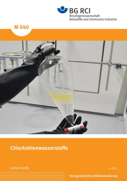 M 040 - Chlorkohlenwasserstoffe (M-Reihe - Reihe Gefahrstoffe) Media & Communication
