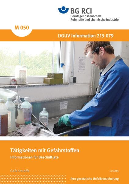 M 050 - Tätigkeiten mit Gefahrstoffen, DGUV Information 213-079: Informationen für Beschäftigte (M-Reihe - Reihe Gefahrstoffe) Media & Communication