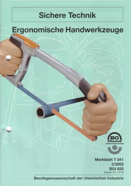 T 041 - Ergonomische Handwerkzeuge (BGI 620) (T-Reihe - Sichere Technik) Media & Communication