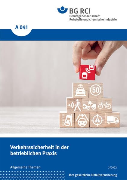 A 041 Verkehrssicherheit in der betrieblichen Praxis: Allgemeine Themen (A-Reihe - Allgemeine Themen) Business, Finance & Career