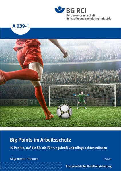 A 039-1 Big Points im Arbeitsschutz: 10 Punkte, auf die Sie als Führungskraft unbedingt achten müssen (A-Reihe - Allgemeine Themen) Business, Finance & Career