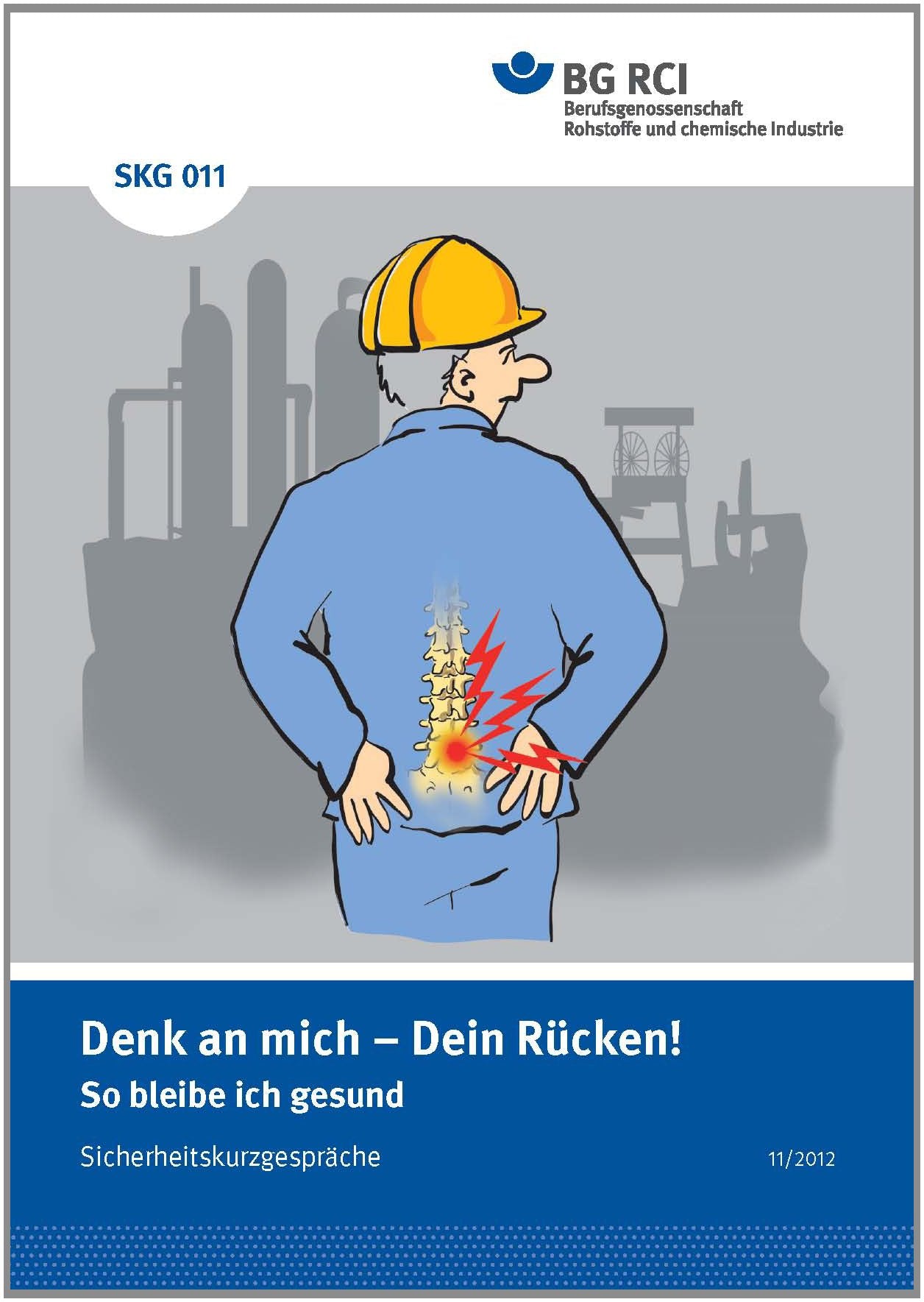 SKG 011 - Sicherheitskurzgespräch Denk an mich - Dein Rücken: -So bleib ich gesund, mit Maxi-Wimmelbild Media & Communication