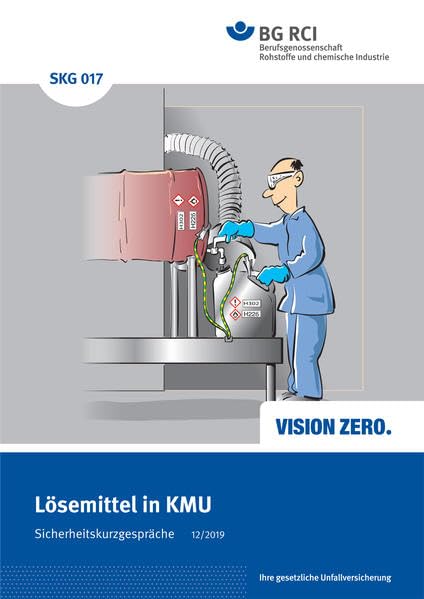 SKG 017 Sicherheitskurzgespräch Lösemittel in KMU: mit Maxi-Wimmelbild (Sicherheitskurzgespräche) book