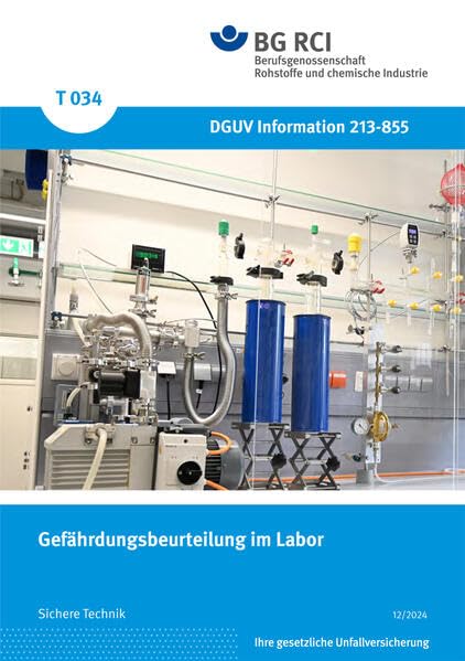 T 034 - Gefährdungsbeurteilung im Labor (T-Reihe - Sichere Technik) General education