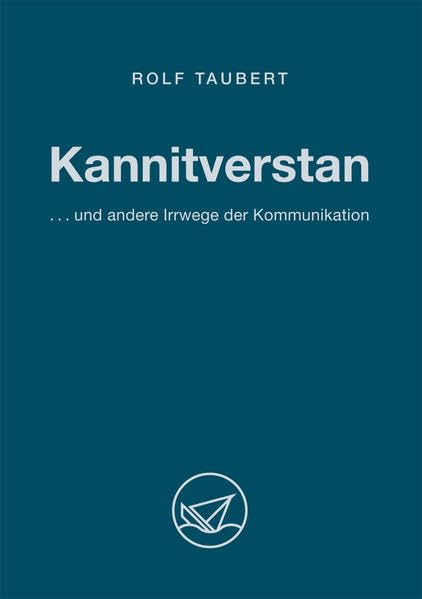 Kannitverstan... und andere Irrwege der Kommunikation Books