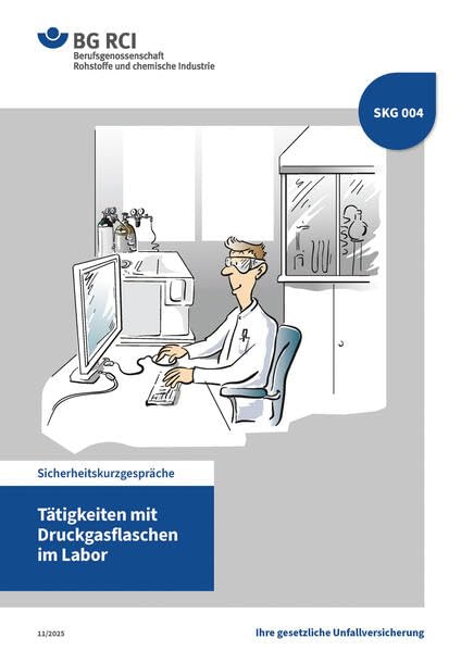 SKG 004 Tätigkeiten mit Druckgasflaschen im Labor: mit Wimmelbild (Sicherheitskurzgespräche) Media & Communication