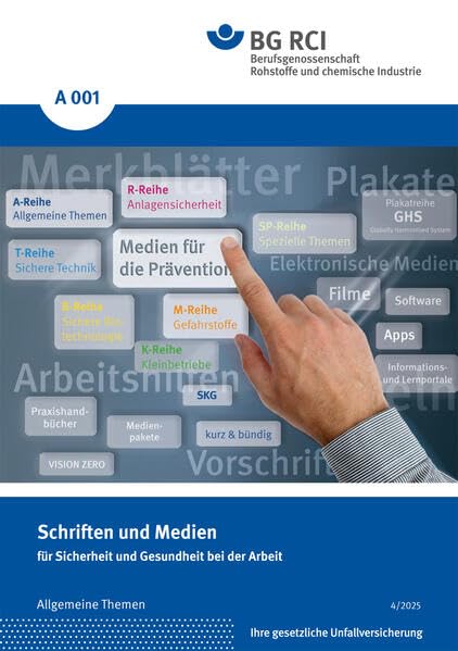 A 001 - Schriften und Medien für Sicherheit und Gesundheit bei der Arbeit: Allgemeine Themen (A-Reihe - Allgemeine Themen) Media & Communication