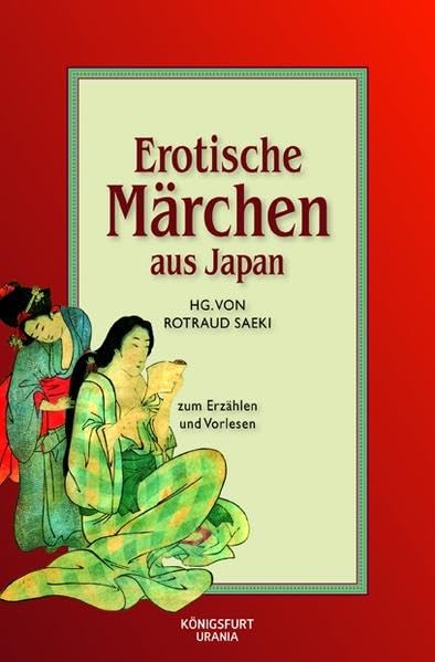Erotische Märchen aus Japan: Märchen zum Erzählen und Vorlesen Fairy Tales & Legends