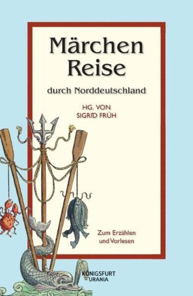 Märchenreise durch Norddeutschland Fairy Tales & Legends