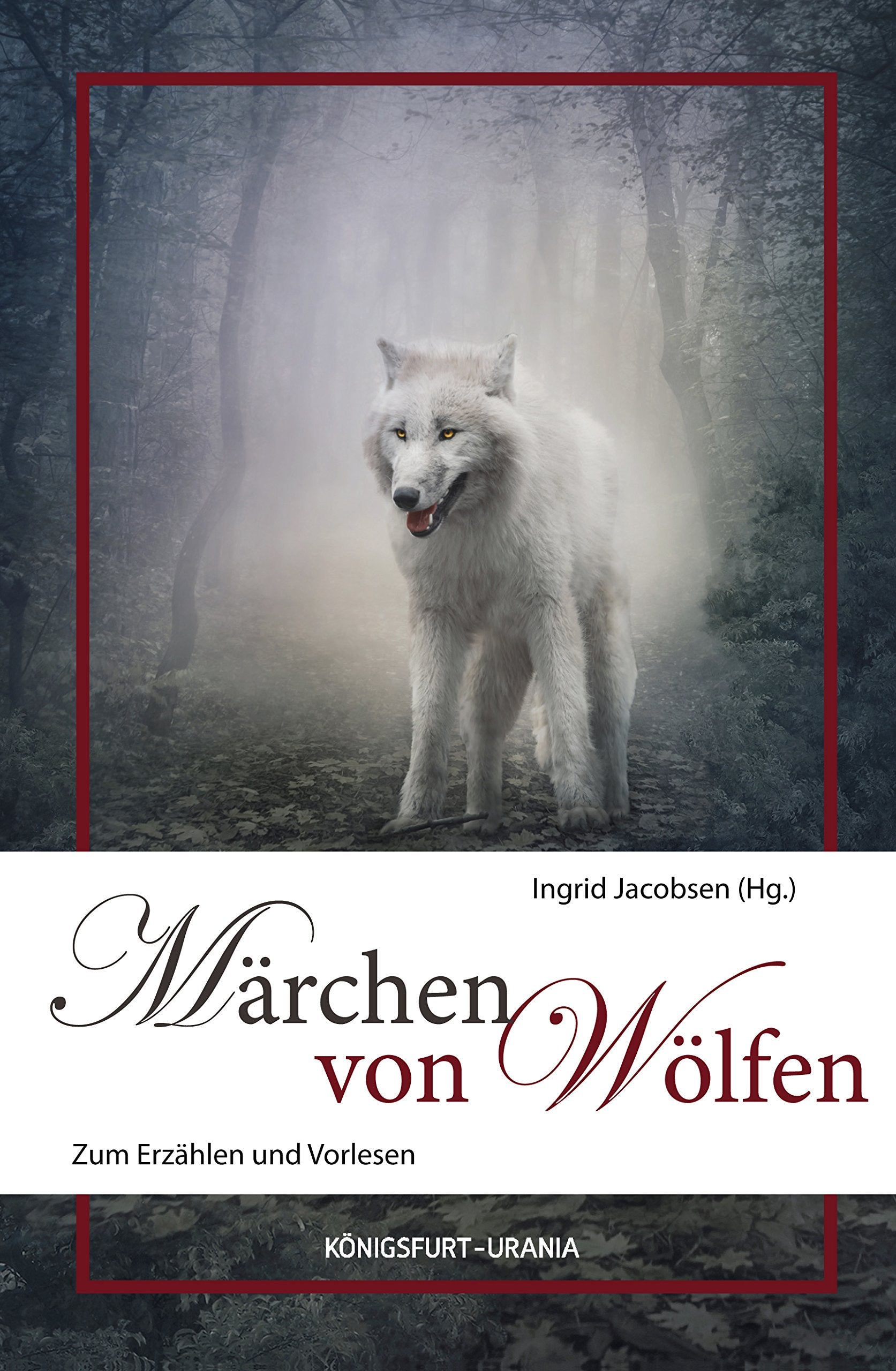 Märchen von Wölfen Fairy Tales & Legends