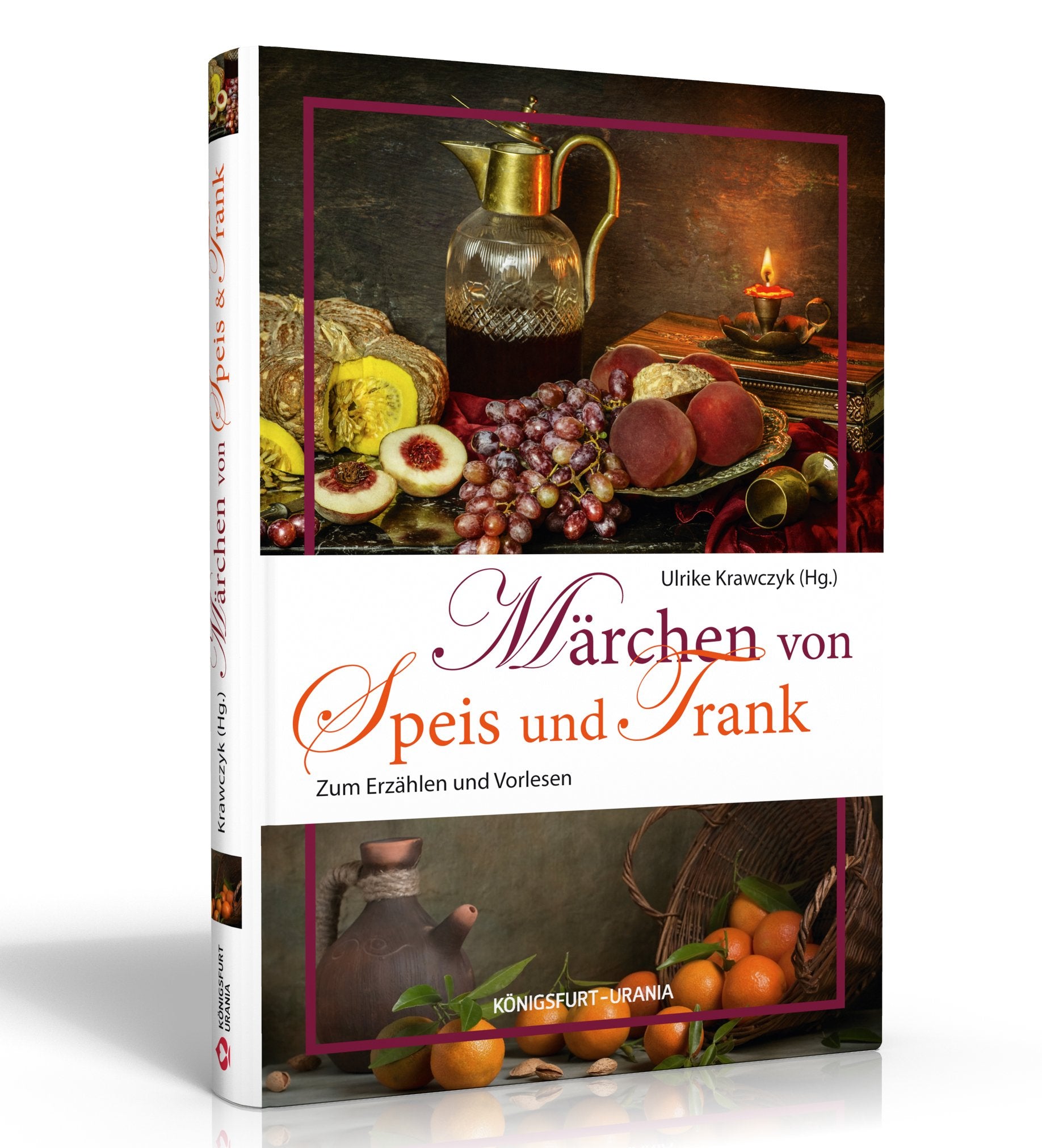 Märchen von Speis und Trank: Zum Erzählen und Vorlesen Fairy Tales & Legends