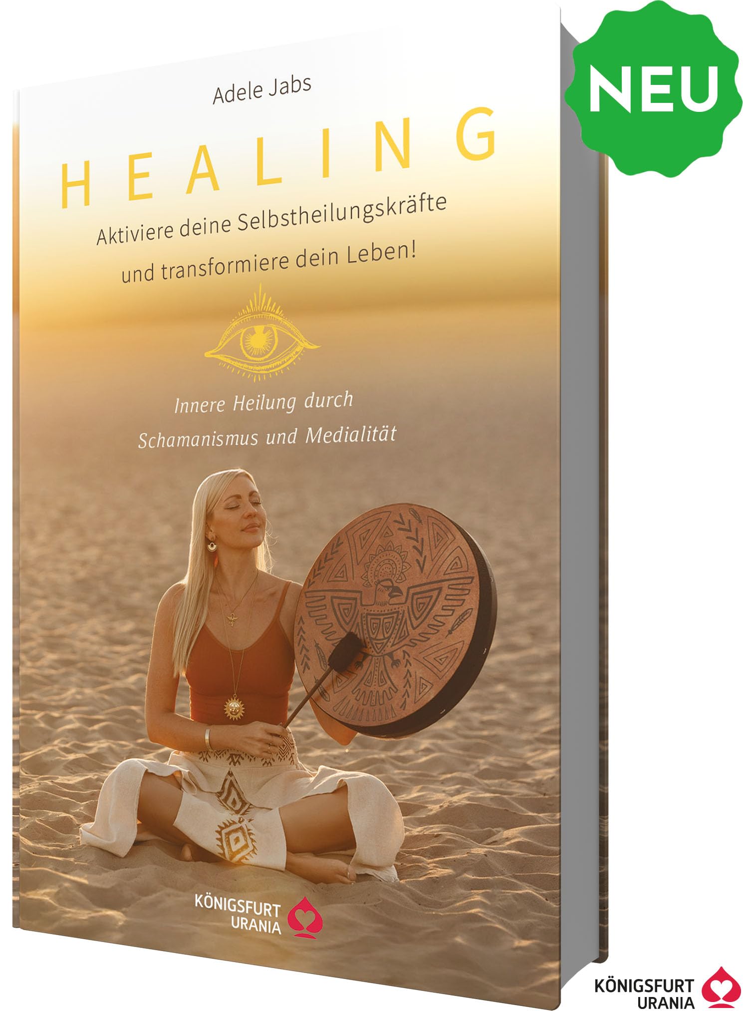 Healing - Aktiviere deine Selbstheilungskräfte und transformiere dein Leben! Innere Heilung durch Schamanismus und Medialität Health, Nutrition & Fitness